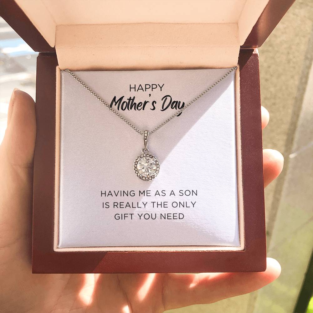 Endless Love Pendant Necklace - Having Me as a Son is Really The Only Gift You Need