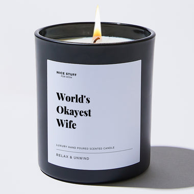 World's Okayest Wife - Large Black Luxury Candle 62 Hours