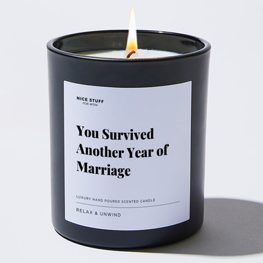 You Survived Another Year of Marriage - Large Black Luxury Candle 62 Hours