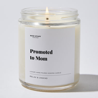 Promoted to Mom - Luxury Candle Jar 35 Hours