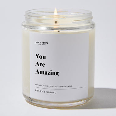 You Are Amazing - Luxury Candle Jar 35 Hours