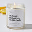 My Trophy Husband Gave Me This Candle - Luxury Candle Jar 35 Hours