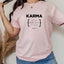 Karma When your Daughter Turns Out Just Like You - Mom T-Shirt for Women