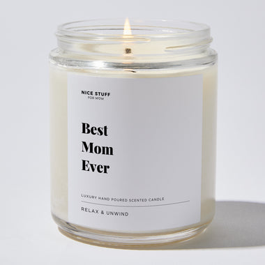 Best Mom Ever - For Mom Luxury Candle