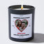 PERSONALIZED ANNIVERSARY CANDLE GIFT - ANNOYING EACH OTHER SINCE...AND STILL GOING STRONG