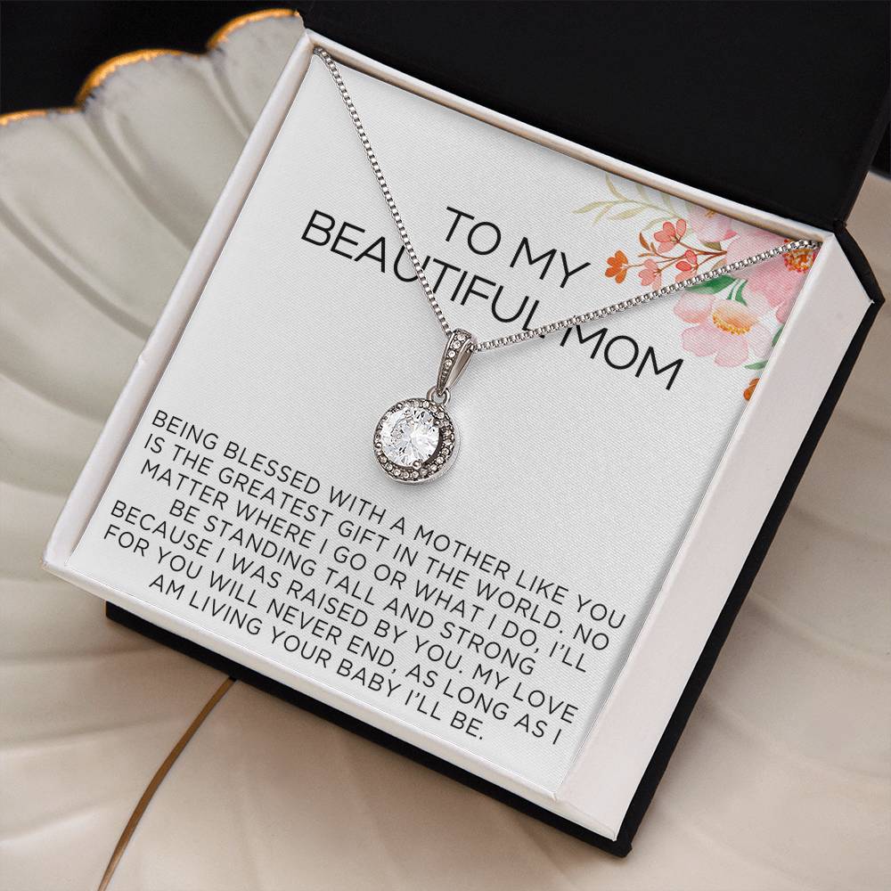 Endless Love Pendant Necklace - Being Blessed With a Mother Like You is The Greatest Gift in the World