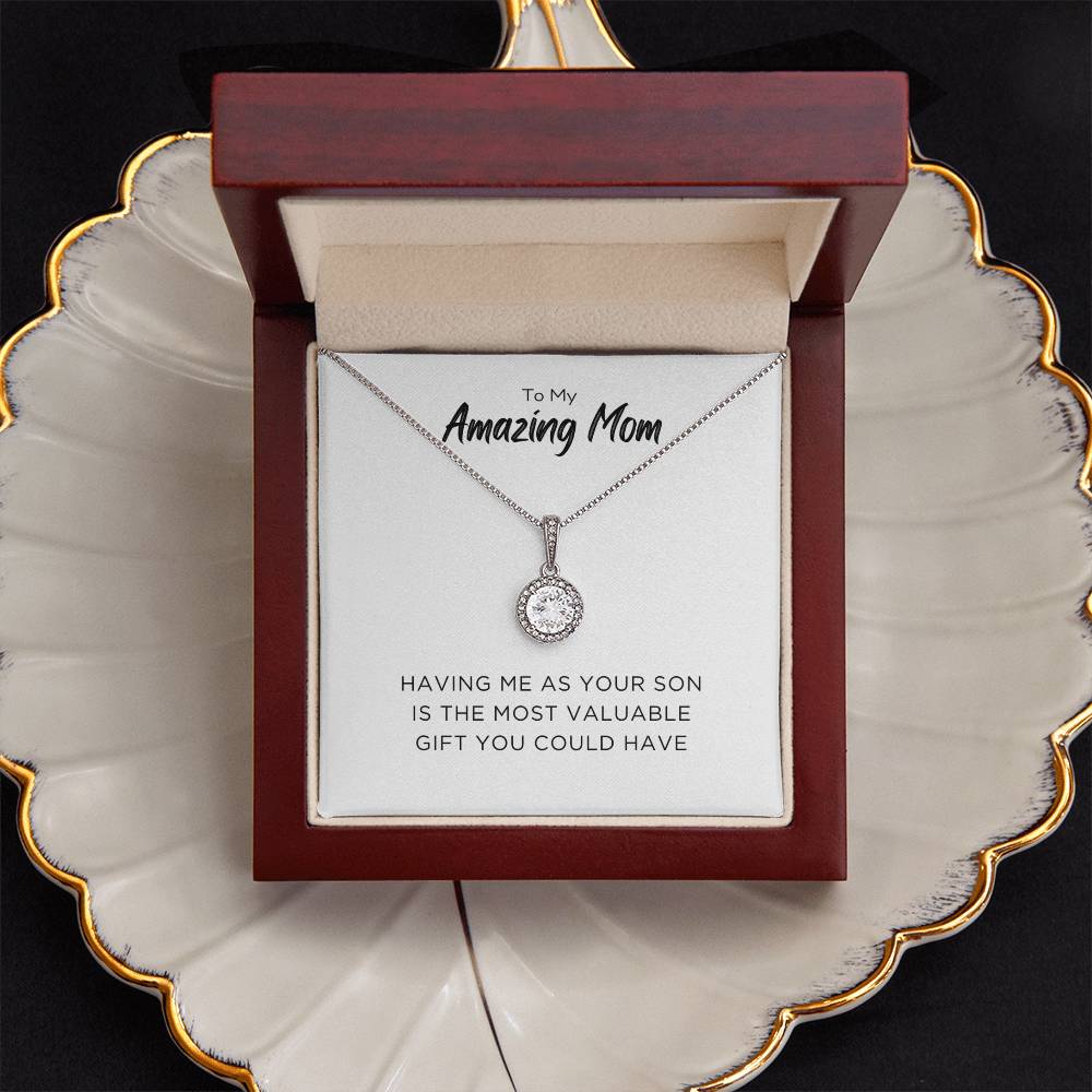 Endless Love Pendant Necklace - Having Me as Your Son is The Most Valuable Gift You Could Have
