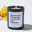 Studies Show That Intelligent People Swear More Than Stupid Motherfuckers - Large Black Luxury Candle 62 Hours