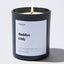 Baddies Only - Large Black Luxury Candle 62 Hours