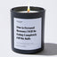 Due to Personal Reasons I Will Be Going Completely Off the Rails - Large Black Luxury Candle 62 Hours