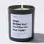 Happy Birthday Sexy! Can I Blow Out Your Candle? - Large Black Luxury Candle 62 Hours