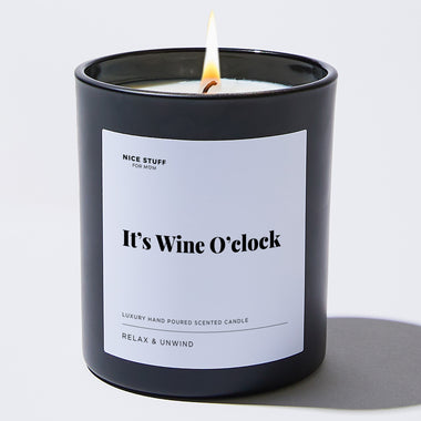 Its Wine o’clock - Large Black Luxury Candle 62 Hours