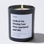 Look at You Owning Your Own Apartment and Shit - Large Black Luxury Candle 62 Hours