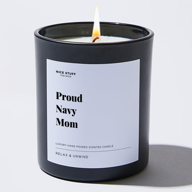 Proud Navy Mom - Large Black Luxury Candle 62 Hours