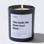 This Smells Like Home Sweet Home - Large Black Luxury Candle 62 Hours