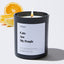 Cats are my People - Large Black Luxury Candle 62 Hours