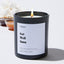 Get Well Soon - Large Black Luxury Candle 62 Hours