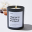 I Hope You Are Married by 40, if Not Hoewell - Large Black Luxury Candle 62 Hours