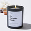 It's Too Peopley Outside - Large Black Luxury Candle 62 Hours