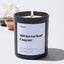 Shit Just Got Real! Congrats! - Large Black Luxury Candle 62 Hours