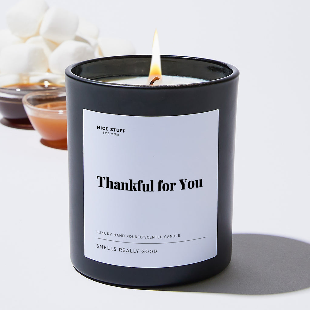 Thankful for You - Large Black Luxury Candle 62 Hours