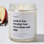 Look at You Owning Your Own Home and Shit - Luxury Candle Jar 35 Hours