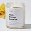 I Hate Everyone Except You - Luxury Candle Jar 35 Hours