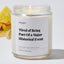 Tired of Being Part of a Major Historical Event - Luxury Candle Jar 35 Hours