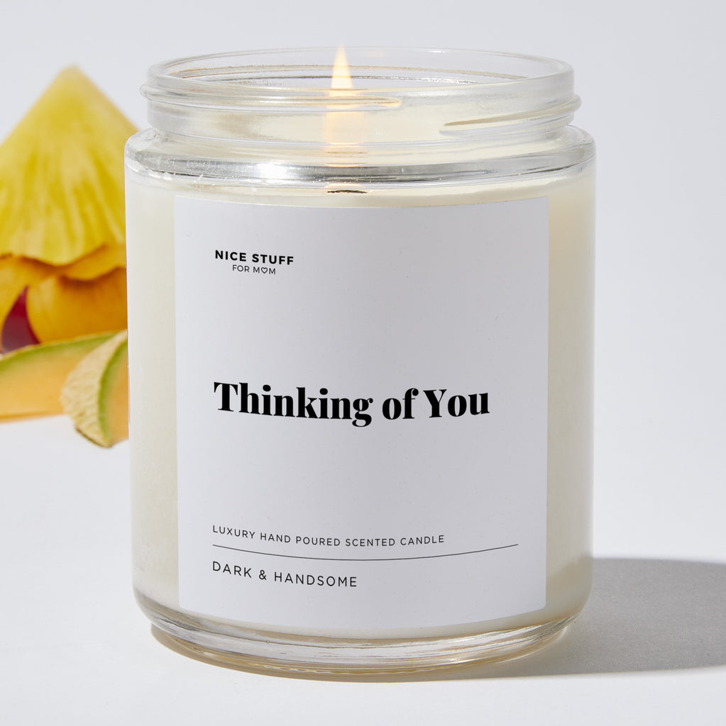 Candles - Thinking of You - Gifts for Mom - Soy Wax Blend - 35 Hour Burn  Time - Nice Stuff for Mom – Nice Stuff For Mom