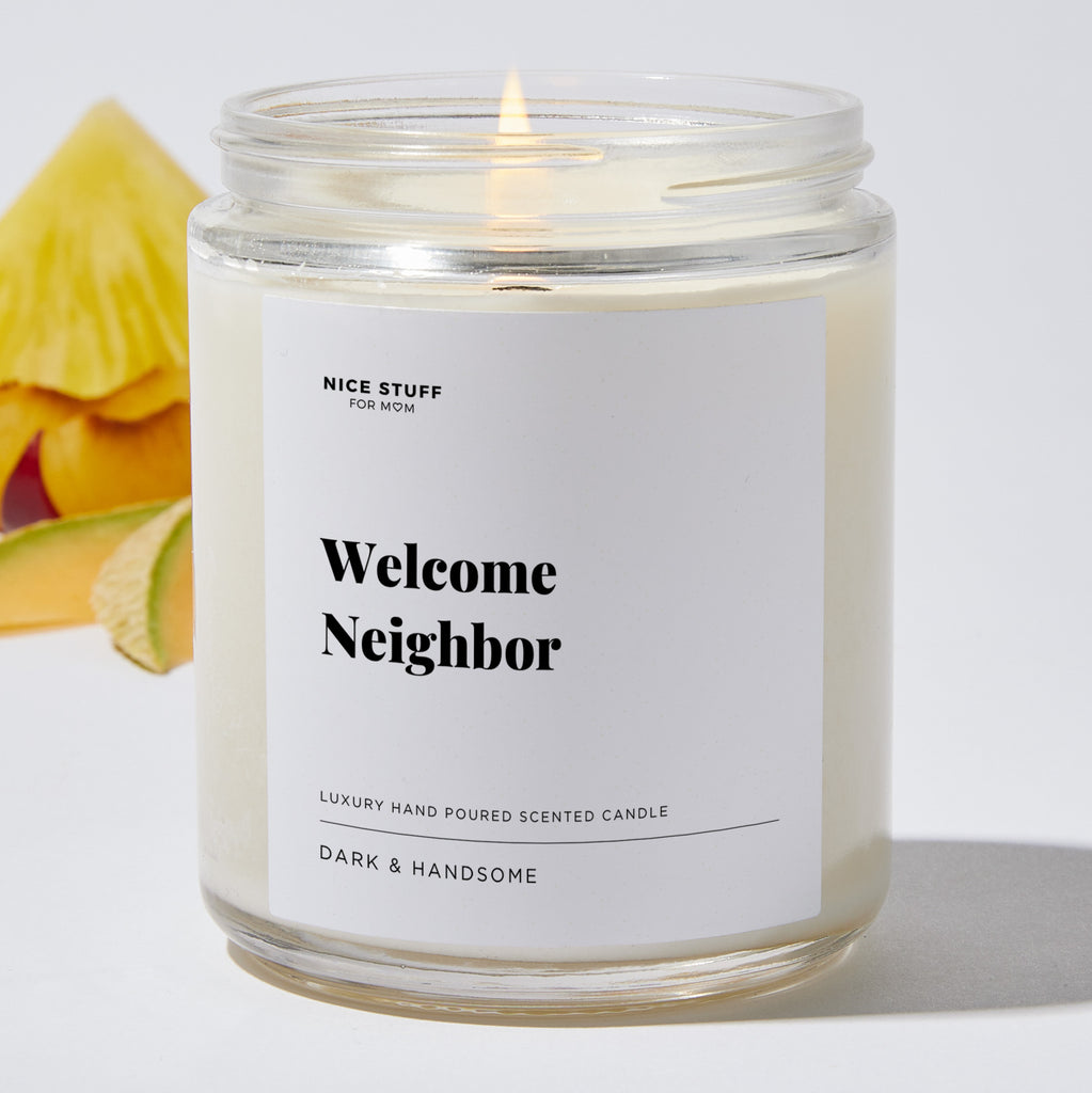 Welcome Neighbor - Luxury Candle Jar 35 Hours