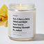Yes, I Have a Dirty Mind and Right Now You're Running Through it.. Naked - Luxury Candle Jar 35 Hours