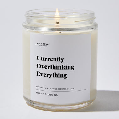 Currently Overthinking Everything - Luxury Candle Jar 35 Hours