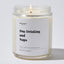 Day Drinking and Naps - Luxury Candle Jar 35 Hours