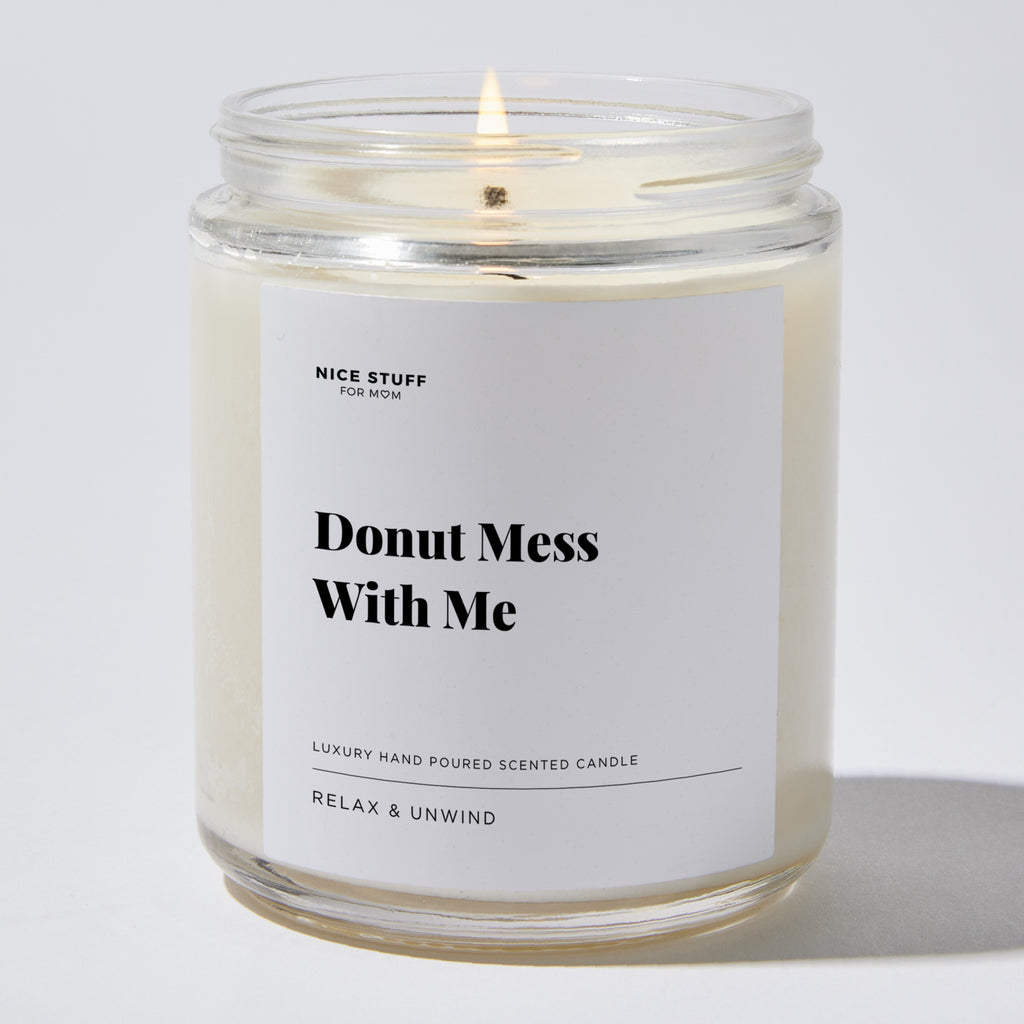 Donut Mess With Me - Luxury Candle Jar 35 Hours
