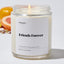 Best Friends - Luxury Candle Jar - Relax & Unwind