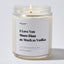 I Love You More Than as Much as Vodka - Luxury Candle Jar 35 Hours