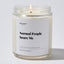 Normal People Scare Me - Luxury Candle Jar 35 Hours