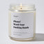 Please Wash Your Fucking Hands - Luxury Candle Jar 35 Hours