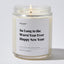 So Long to the Worst Year Ever Happy New Year - Luxury Candle Jar 35 Hours