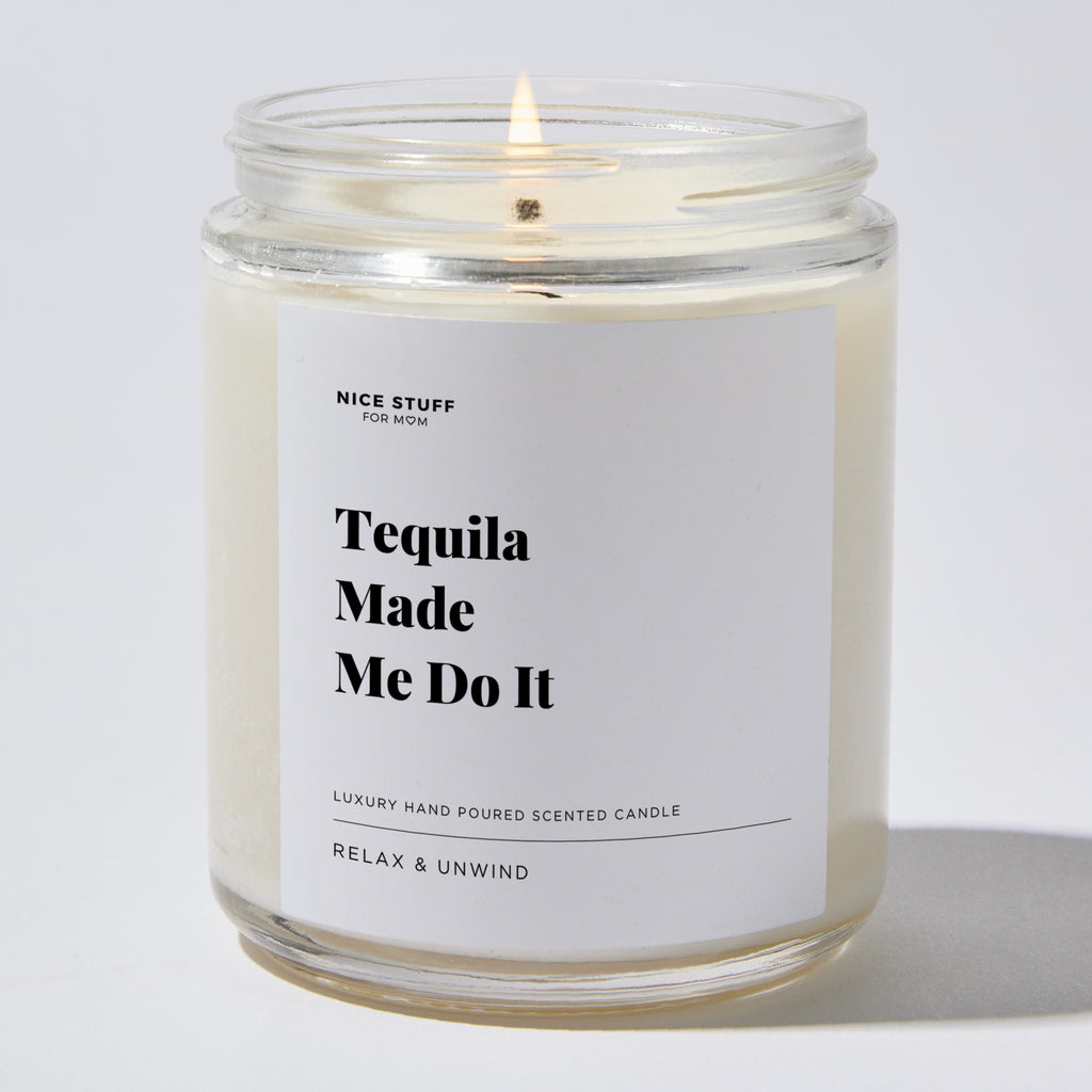 Tequila Made Me Do It - Luxury Candle Jar 35 Hours
