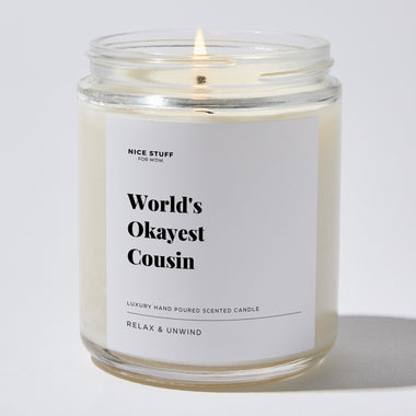 World's Okayest Cousin - Luxury Candle Jar 35 Hours