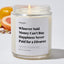 Whoever Said Money Can’t Buy Happiness Never Paid for a Divorce - Luxury Candle Jar 35 Hours