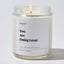 You Are Doing Great - Luxury Candle Jar 35 Hours