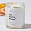 Sarcastic & Funny - Luxury Candle Jar - Relax & Unwind