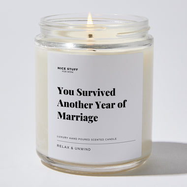 You Survived Another Year of Marriage - Luxury Candle Jar 35 Hours