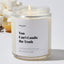 You Can't Candle the Truth - Luxury Candle Jar 35 Hours