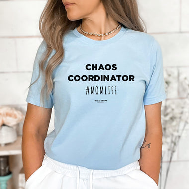 Chaos Coordinator #momlife - Mom T-Shirt for Women