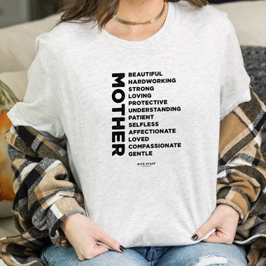 Mother Beautiful Hardworking Strong Loving Protective Understanding Patient Selfless Affectionate Loved Compassionate Gentle - Mom T-Shirt for Women