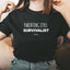 Parenting Style: Survivalist - Mom T-Shirt for Women