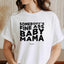 Somebody's Fine Ass Baby Mama - Mom T-Shirt for Women